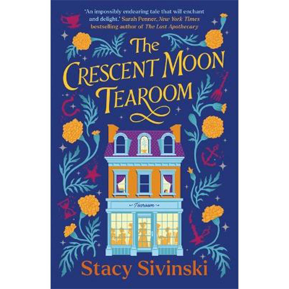 The Crescent Moon Tearoom (Paperback) - Stacy Sivinski